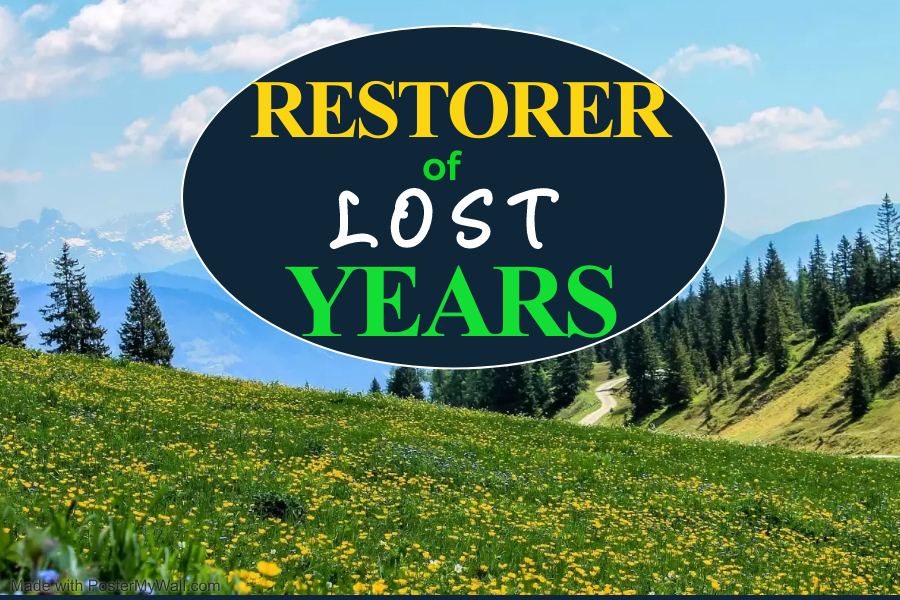 Restorer Of Lost&nbsp;Years