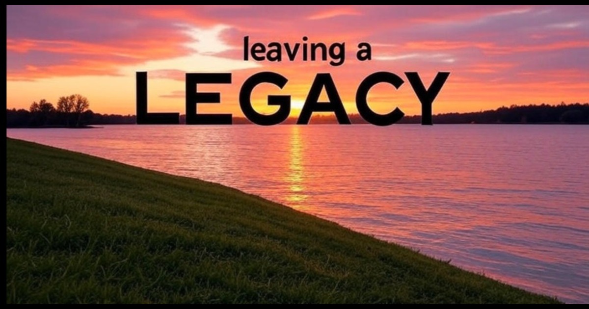 Leaving A Legacy: Tribute to Hannah